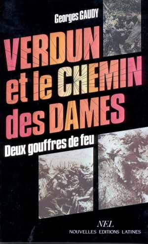 Verdun et le Chemin des Dames (Georges Gaudy 1922/1923 - Ed. 1986)